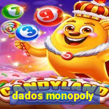 dados monopoly